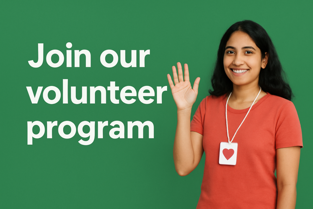 Join our volunteer program to save lives and inspire hope